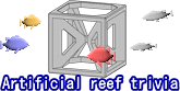 Artificial reef trivia